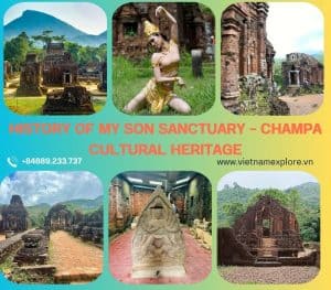 History of My Son Sanctuary – Champa Cultural Heritage
