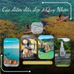 Các điểm đến đẹp ở Quy Nhơn - Khám phá vùng đất địa linh nhân kiệt