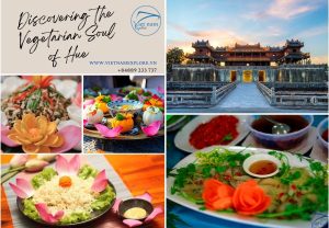 Hue Vegetarian Cuisine: Discover the Culture, Flavors & Spiritual Heart of Ancient Hue